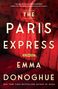 Emma Donoghue: The Paris Express, Buch