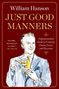 William Hanson: Just Good Manners, Buch