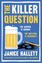 Janice Hallett: The Killer Question, Buch