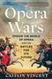 Caitlin Vincent: Opera Wars, Buch