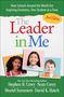 Stephen R Covey: The Leader in Me, Buch
