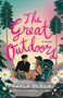 "The Great Outdoors, A Novel." Darunter sitzen zwei Menschen mit Rucksäcken, umgeben von Kiefern und Blumen., Buch