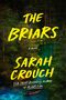 Sarah Crouch: The Briars, Buch