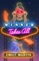 Emily Martin: Winner Takes All, Buch