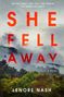Lenore Nash: She Fell Away, Buch