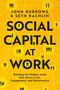 John Burrows: Social Capital at Work, Buch, Buch
