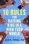 Jean M Twenge: 10 Rules for Raising Kids in a High-Tech World, Buch