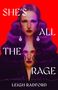 „She’s All the Rage", ein Roman von Leigh Radford. Illustration: Eine Frau mit violettem Haar vor rotem Hintergrund., Buch