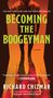 Richard Chizmar: Becoming the Boogeyman, Buch