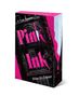 Texte: "A Dark Romance", "Pink Ink", "Avina St. Graves". Ein Filmband mit rosa Text und einem Messer.