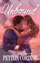 Peyton Corinne: Corinne, P: Unbound, Buch