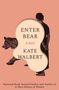 „ENTER BEAR“, „A novel“, „KATE WALBERT“. Illustration einer Frau neben einem Bären auf rosa Hintergrund., Buch
