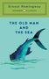 Oben steht "Ernest Hemingway". Darunter "The Old Man and the Sea". Illustration: Fischflosse im Wasser., Buch