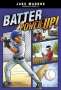Jake Maddox: Batter Power-Up!, Buch