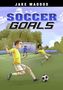 Jake Maddox: Soccer Goals, Buch