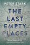 Peter Stark: The Last Empty Places, Buch