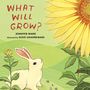 Jennifer Ward: What Will Grow?, Buch