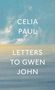 Celia Paul: Letters to Gwen John, Buch