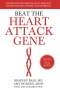 Bradley Bale: Beat the Heart Attack Gene, Buch
