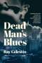 Ray Celestin: Dead Man's Blues, Buch