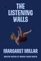 Margaret Millar: The Listening Walls, Buch