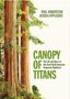 Jessica Applegate: Canopy of Titans: The Life and Times of the Great North American Temperate Rainforest, Buch