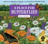 Melissa Stewart: A Place for Butterflies (Third Edition), Buch