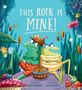 Kaye Umansky: This Rock Is Mine!, Buch