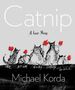 Michael Korda: Catnip: A Love Story, Buch
