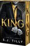 S J Tilly: King, Buch