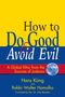 Rabbi Walter Homolka: How to Do Good & Avoid Evil, Buch