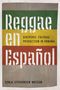Reggae en Español. Diasporic Cultural Production in Panama. Sonja Stephenson Watson. Bunte, gestreifte Gestaltung., Buch