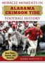 Mark Mayfield: Miracle Moments in Alabama Crimson Tide Football History, Buch