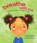 Mariam Gates: Breathe with Me, Buch