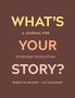 Rebecca Walker: What's Your Story?: A Journal for Everyday Evolution, Buch