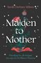 Sarah Durham Wilson: Maiden to Mother, Buch
