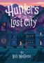 Kali Wallace: Hunters of the Lost City, Buch