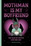 Mckayla Coyle: Mothman Is My Boyfriend, Buch