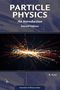 Robert Purdy: Particle Physics, Buch