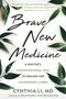 Cynthia Li: Brave New Medicine, Buch
