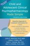 Bret A. Moore: Child and Adolescent Clinical Psychopharmacology Made Simple, Buch