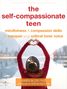 Karen Bluth: The Self-Compassionate Teen, Buch