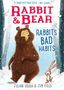 Julian Gough: Rabbit & Bear: Rabbit's Bad Habits, Buch
