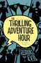 Ben Acker: The Thrilling Adventure Hour: Residence Evil, Buch