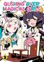 Der Text lautet „Gushing Over Magical Girls“. Zwei Charaktere halten kleine Figuren in einem Puppenhaus. Bunt und verspielt., Buch