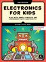 Oyvind Nydal Dahl: Electronics for Kids, 2nd Edition, Buch