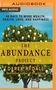 Derek Rydall: The Abundance Project: 40 Days to More Wealth, Health, Love, and Happiness, MP3