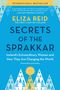 Eliza Reid: Secrets of the Sprakkar, Buch