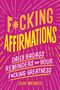 Olive Michaels: F*cking Affirmations, Buch