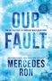 Mercedes Ron: Our Fault, Buch